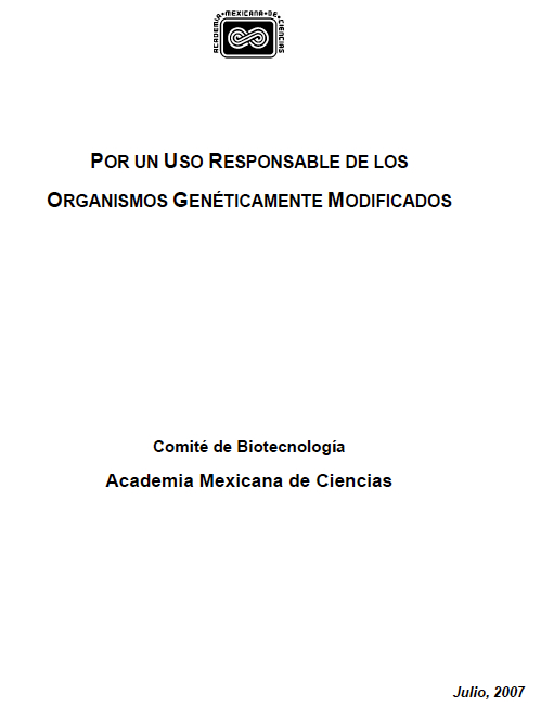 Por un Uso Responsable de los Organismos Genticamente Modificados.